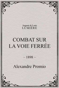 Combat sur la voie ferrée (1898)
