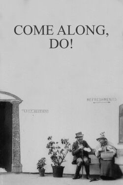 Come Along, Do! (1898)