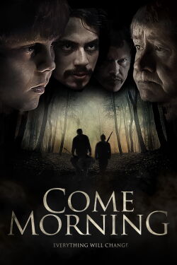 Come Morning (2012)