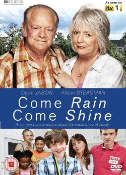 Come Rain Come Shine (2010)