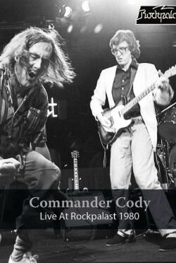 Commander Cody: Live at Rockpalast 1980 (2019)