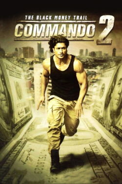 Commando 2 - The Black Money Trail (2017)