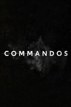 Commandos: The Mission (2020)