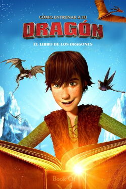 Cómo Entrenar a Tu Dragón: El Libro de los Dragones (2011)