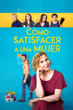 Cómo satisfacer a una mujer (2022)