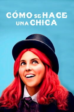 Cómo se hace una chica (2020)