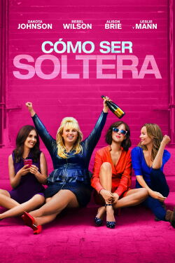 Cómo ser soltera (2016)