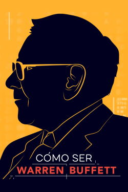 Cómo ser Warren Buffet (2017)