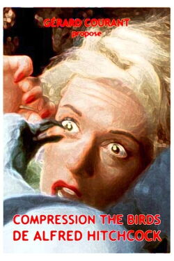 Compression The Birds de Alfred Hitchcock (2016)
