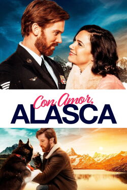 Con Amor, Alaska (2019)
