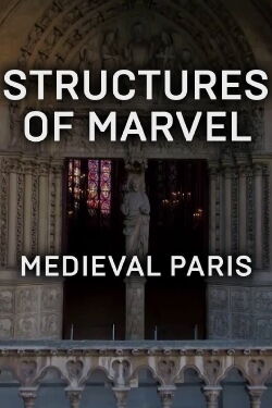 Conciergerie, Sainte-Chapelle - Mégastructures au coeur de Paris (2021)