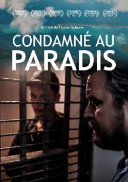 Condamné au paradis (2017)