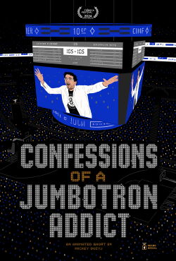 Confessions of a Jumbotron Addict (2024)
