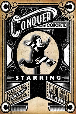 Conquer the Concrete (2012)