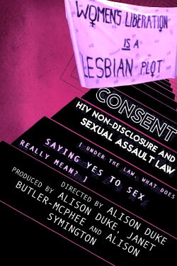 Consent: HIV non-disclosure and sexual assault law (2015)