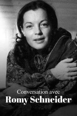 Conversation avec Romy Schneider (2018)