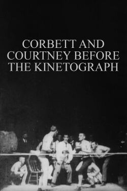 Corbett and Courtney Before the Kinetograph (1894)