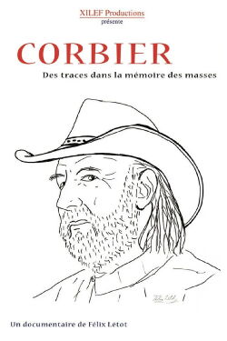 Corbier, des traces dans la mémoire des masses (2017)