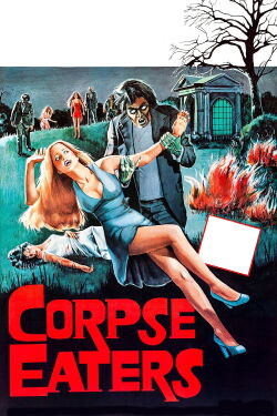 Corpse Eaters (1974)