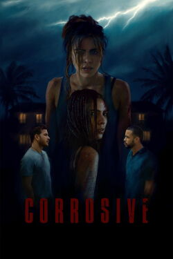 Corrosive (2024)
