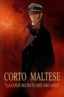 Corto Maltese: The Secret Court of the Arcane (2002)