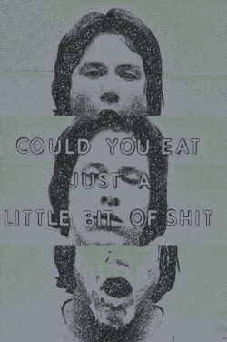 Could You Eat Just a Little Bit of Shit (1975)