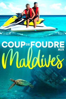 Coup de foudre aux Maldives (2023)