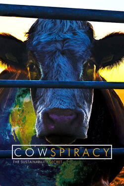 Cowspiracy: Le Secret de la durabilité (2014)
