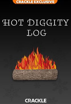 Crackle’s Hot Diggity Log! (2019)