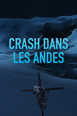 Crash dans les Andes (2022)