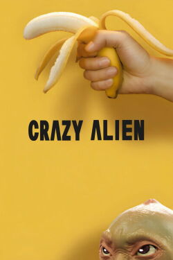 Crazy Alien (2019)
