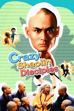 Crazy Shaolin Disciples (1985)