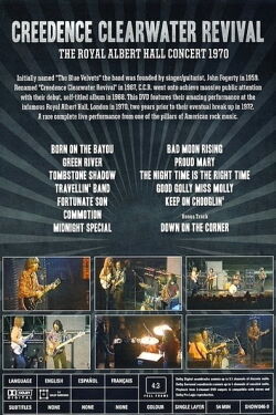 Creedence Clearwater Revival - The Royal Albert Hall Concert 1970 (2011)