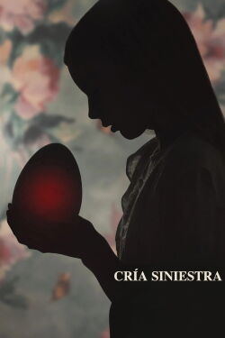 Cría siniestra (2022)