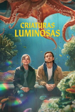 Criaturas luminosas (2026)