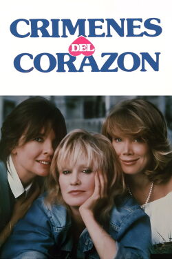 Crímenes del corazón (1986)