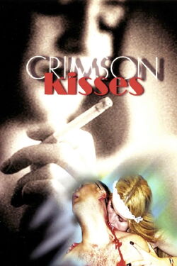 Crimson Kisses (2000)