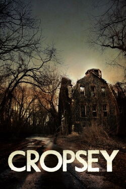Cropsey (2010)