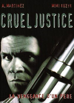 Cruelle Justice (1999)
