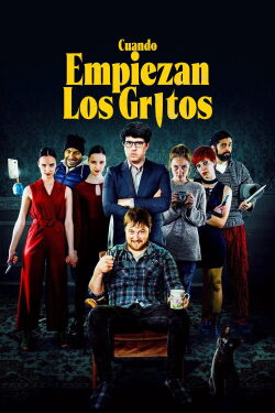 Cuando empiezan los gritos (2021)