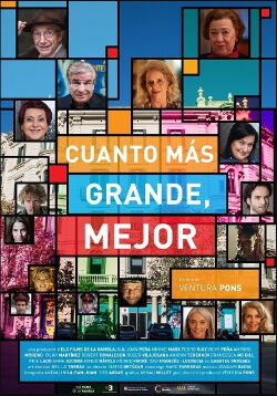 Cuanto Más Grande, Mejor (2017)
