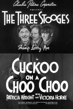 Cuckoo on a Choo Choo (1952)