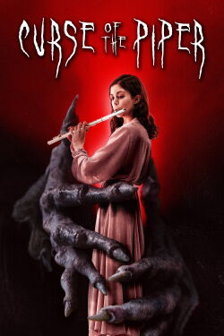 Curse of the Piper - Melodie des Todes (2023)