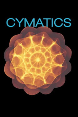 Cymatics: The Healing Nature of Sound (1986)