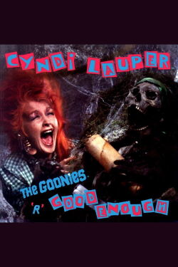 Cyndi Lauper: The Goonies 'R' Good Enough (1985)