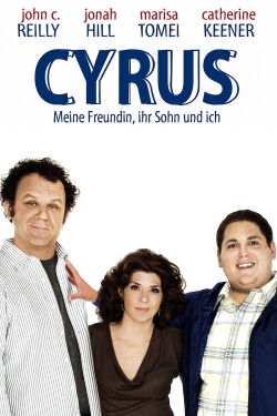 Cyrus - Meine Freundin, ihr Sohn und ich (2010)