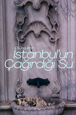 İstanbul'un Çağırdığı Su (1977)