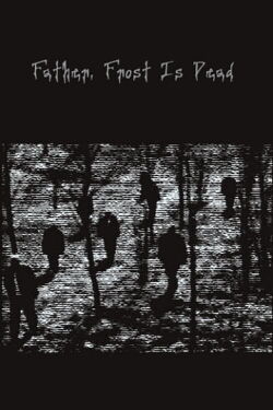 Daddy, Father Frost Is Dead (1991)