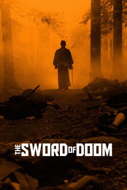 Daibosatsu toge - The Sword of Doom (1966)