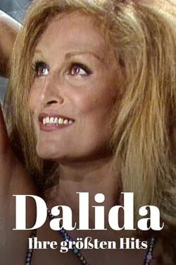 Dalida Forever! - Ihre größten Hits aus vier Jahrzehnten (2023)
